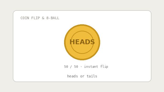 Coin Flip & Magic 8-Ball